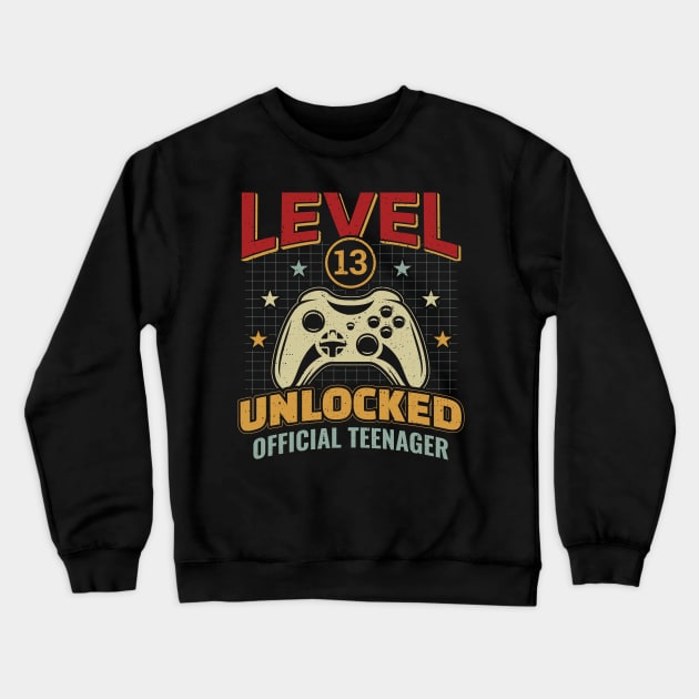 13th Birthday Level 13 Unlocked Official Teenager Crewneck Sweatshirt by aneisha